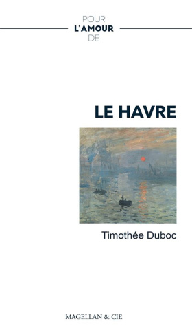 Pour l'amour de... Le Havre