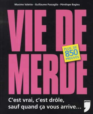 Vie de merde