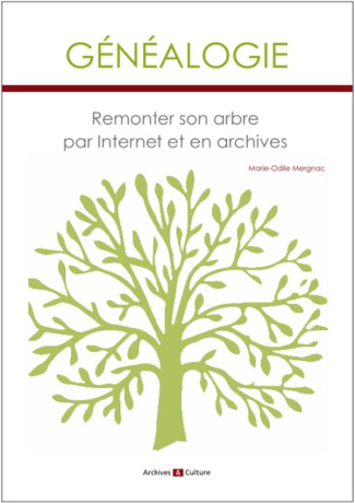 Généalogie. Remonter son arbre par internet et en archives