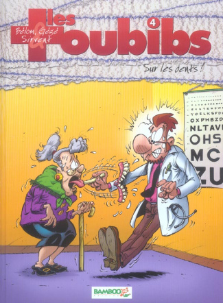 Les Toubibs Tome 4 : Sur les dents !