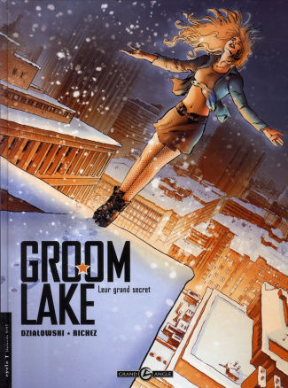 Groom Lake Tome 2 : Leur grand secret