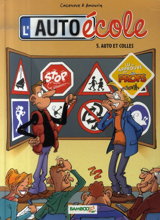L'auto-école Tome 5 : Autos et colles