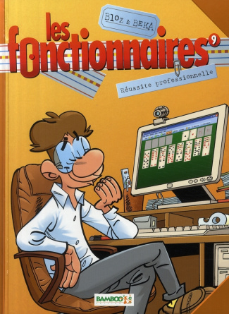Les fonctionnaires Tome 9 : Réussite professionnelle
