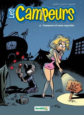 Les Campeurs Tome 4 : Campeurs et sans reproches