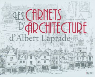 Les carnets d'architecture d'Albert Laprade