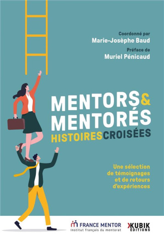 Mentors et mentorés. Histoires croisées.