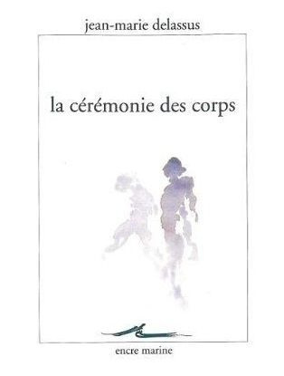 La cérémonie des corps