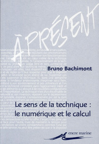 Le sens de la technique. Le numérique et le calcul