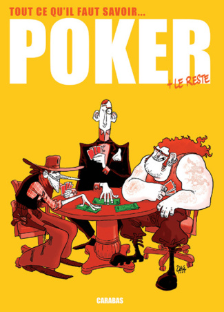 Poker. Tout ce qu'il faut savoir   le reste