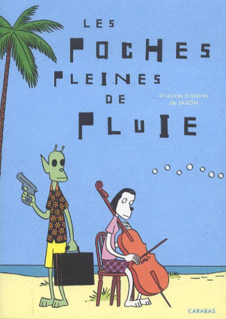 Les poches pleines de pluie et autres histoires