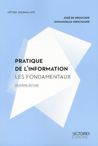 Pratique de l'information. Les fondamentaux, 2e édition