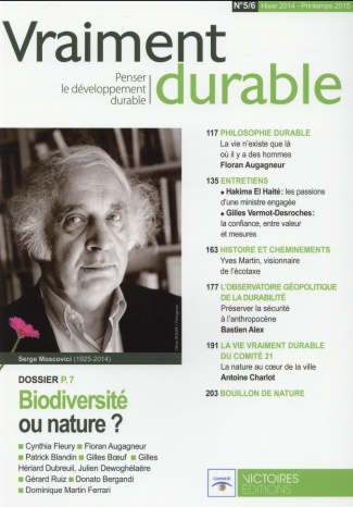 Vraiment durable N° 5/6, Hiver 2014 - Printemps 2015 : Biodiversité ou nature ?