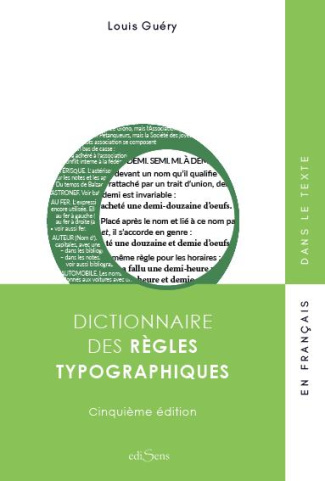 Dictionnaire des règles typographiques. 5e édition