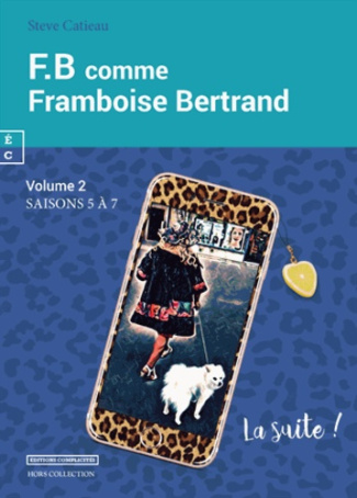 FB comme Framboise Bertrand Tome 2 : Saisons 5 à 7