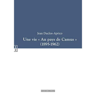 Une vie "au pays de Camus"