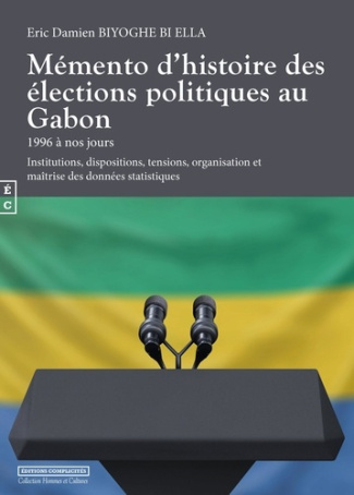 Mémento d'histoire des élections politiques au Gabon. 1996 à nos jours