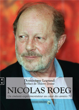 Nicolas Roeg. Un cinéaste expérimentateur au coeur des années 70