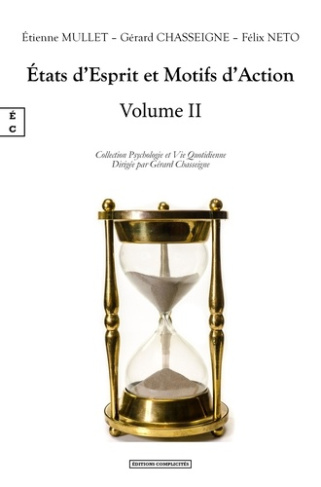 Etats d'esprit et motifs d'action. Tome 2