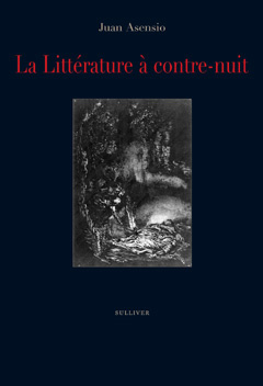 La Littérature à contre-nuit