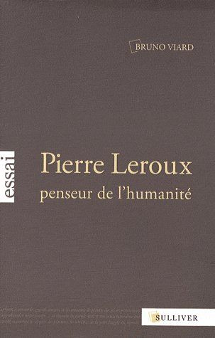 Pierre Leroux, penseur de l'humanité