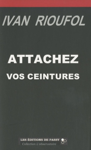 Attachez vos ceintures