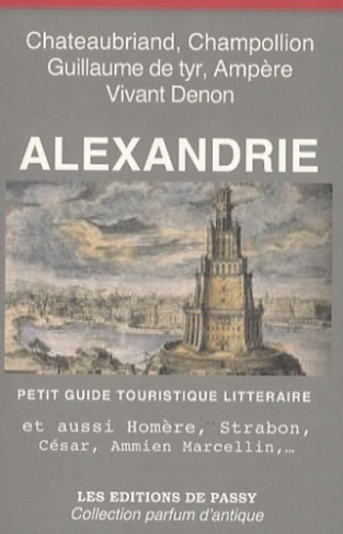 Alexandrie. Petit guide touristique littéraire