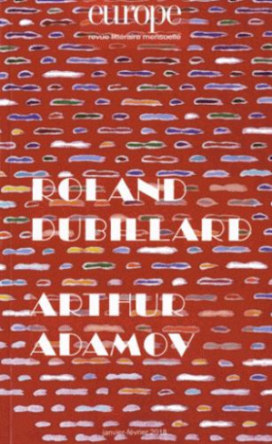 Europe N° 1065-1066, Janvier-Février 2018 : Roland Dubillard ; Arthur Adamov