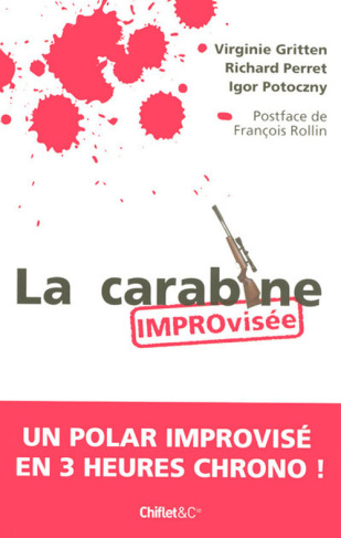 La carabine improvisée