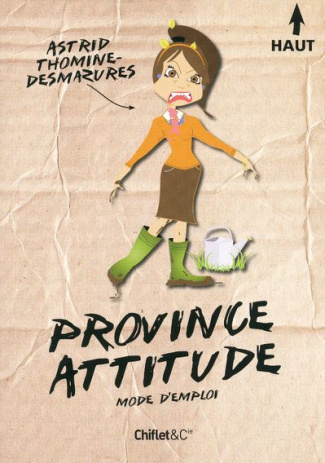 Province attitude. Mode d'emploi