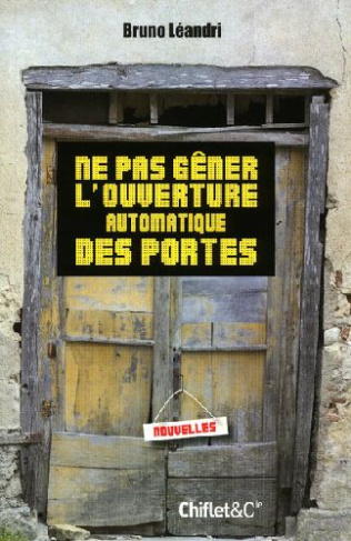 Ne pas gêner l'ouverture automatique des portes