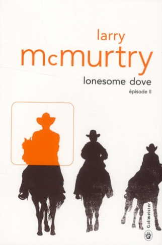 Lonesome Dove Tome 2