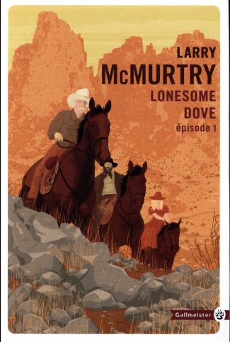 Lonesome Dove Tome 1