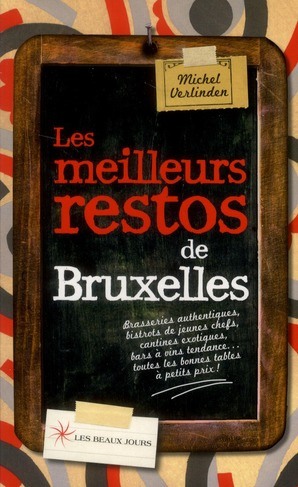 Les meilleurs restos de Bruxelles
