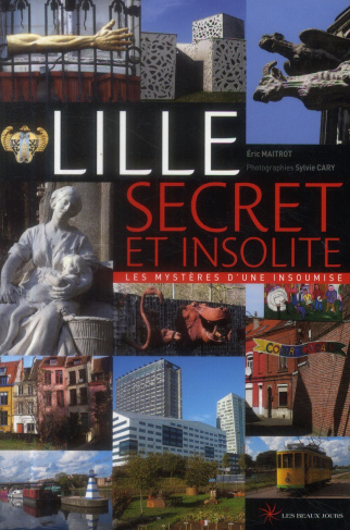 Lille secret et insolite