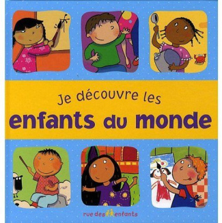 Je découvre les enfants du monde