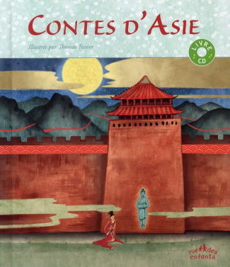 Contes d'Asie. Avec 1 CD audio