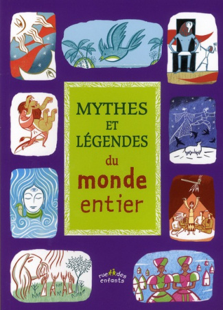 Mythes et légendes du monde entier