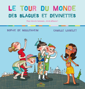 Le tour du monde des blagues et devinettes