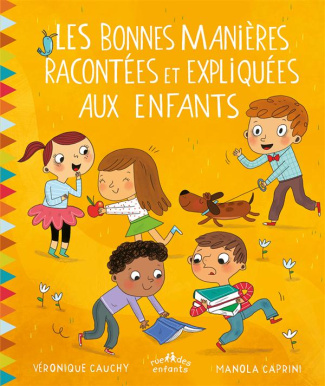 Les bonnes manières racontées et expliquées aux enfants
