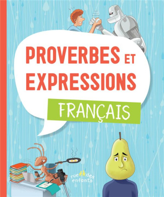 Proverbes et expressions français