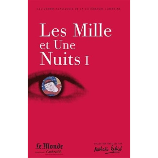Les Mille et Une Nuits. Volume 1