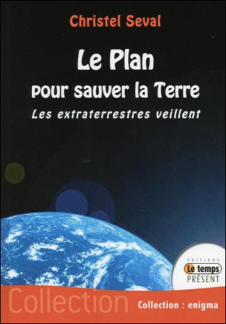 Le plan pour sauver la Terre