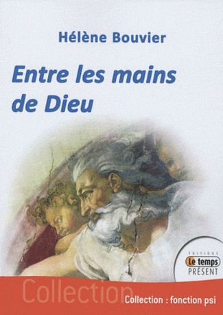 Entre les mains de Dieu
