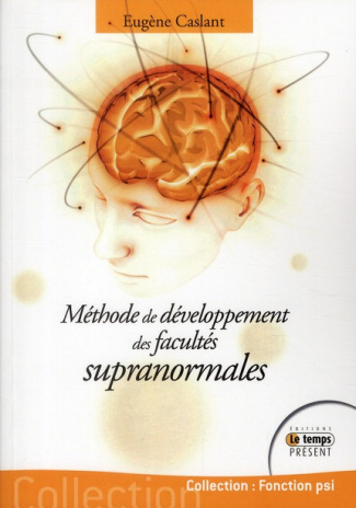 Méthode de développement des facultés supranormales