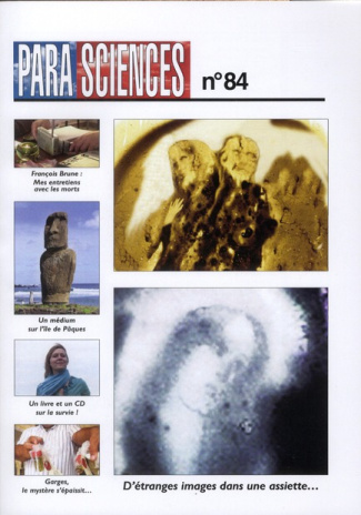 Parasciences N° 84 : D'étranges images dans une assiette...