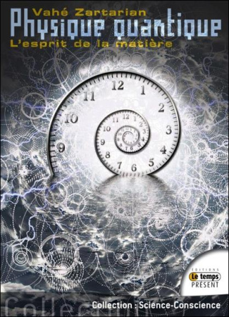Physique quantique, l'esprit de la matière