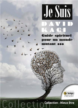 Je suis guide spirituel pour un monde mutant