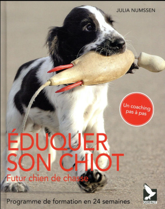 Eduquer son chiot, futur chien de chasse. Programme de formation en 24 semaines