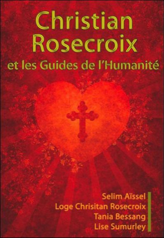 Christian Rosecroix et les grands guides de l'humanité