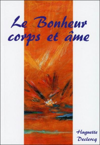 Le bonheur, corps et âme / La philosophie au quotidien